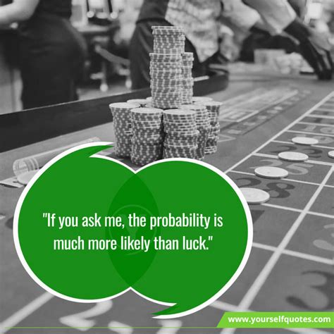 Top 70 Famous Gambling Quotes and Sayings .